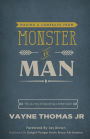Making a Comeback: From Monster to Man