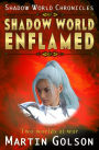 Shadow World Enflamed