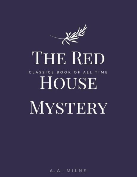 The Red House Mystery