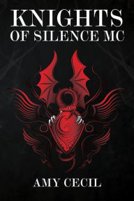 Title: Knights of Silence MC: Books I and II, Author: Amy Cecil