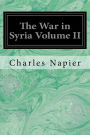 The War in Syria Volume II