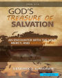God's Treasure of Salvation: An Encounter with the Love, Mercy, and Grace of God