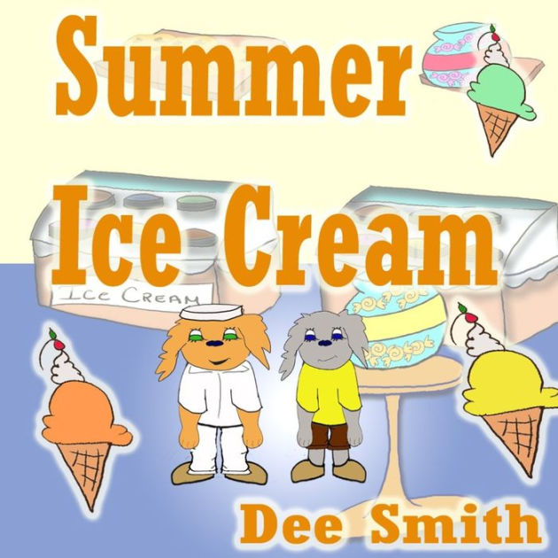 Summer Ice cream Summer rhyming picture book for kids about summer joy at an ice cream shop