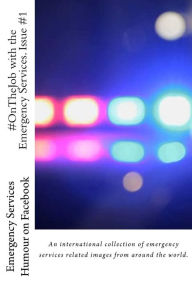 Title: #OnTheJob with the Emergency Services, Author: J J Johnson