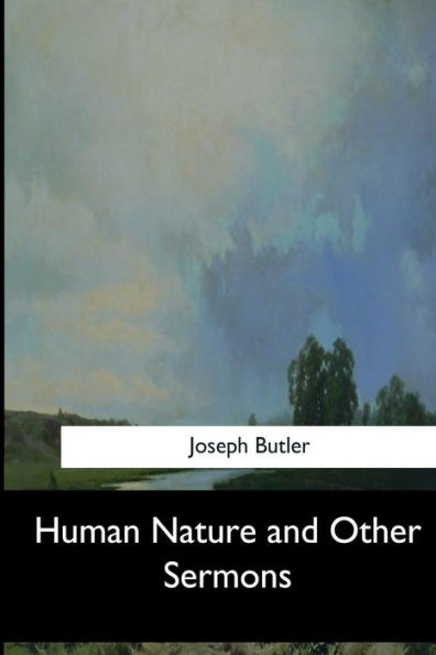 Human Nature and Other Sermons