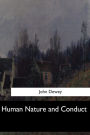 Human Nature and Conduct