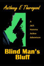 Blind Man's Buff: A Jack Hamma Action Adventure