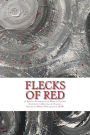 Flecks of Red: A Poetry Anthology