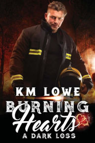 Title: Burning Hearts - A Dark Loss: A Dark Loss, Author: Kellie Dennis Book Cover by Design