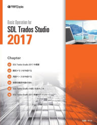 Title: Basic Operation for Sdl Trados Studio 2017, Author: MR Ippei Sato
