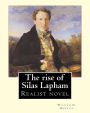 The rise of Silas Lapham ( realist novel) By: William D. Howells: The Rise of Silas Lapham is a realist novel by William Dean Howells published in 1885. The story follows the materialistic rise of Silas Lapham from rags to riches, and his ensuing moral su