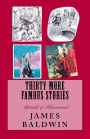 Thirty More Famous Stories: Retold & Illustrated