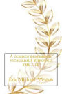 A Golden demeanor: Victorious through the life