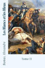 Les Blancs et les Bleus: Tome II