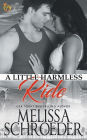 A Little Harmless Ride