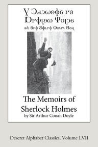 Title: The Memoirs of Sherlock Holmes (Deseret Alphabet Edition), Author: Arthur Conan Doyle