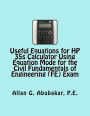 Useful Equations for HP 35s Calculator Using Equation Mode for the Civil Fundamentals of Engineering (FE) Exam