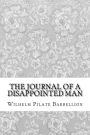The Journal of a Disappointed Man