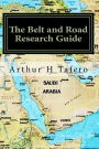 The Belt and Road Research Guide: Understanding China and the B&R