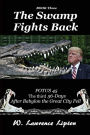 The Swamp Fights Back: The Third Fifty-six Days After Babylon the Great City Fe
