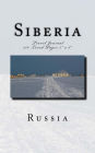 Siberia Russia Travel Journal: Travel Journal 150 Lined Pages 5