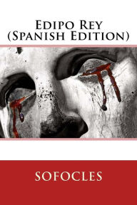 Title: Edipo Rey (Spanish Edition), Author: Sofocles