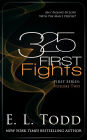 325 First Fights