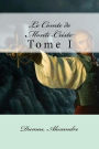 Le Comte de Monte-Cristo: Tome I