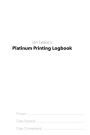 Platinum Printing Logbook: A printer's logbook