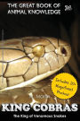 King Cobras: King of Venomous Snakes