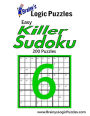 Brainy's Logic Puzzles Easy Killer Sudoku #6: 200 Puzzles
