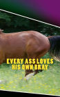 Every Ass Loves His Own Bray: Notebook 150 Lined Pages 5