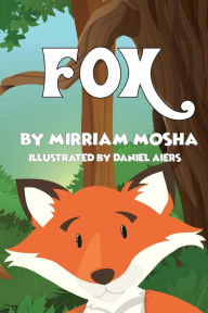 Title: Fox, Author: Mirriam Mosha