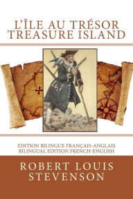Title: L'ï¿½le au trï¿½sor / Treasure island: Edition bilingue franï¿½ais-anglais / Bilingual edition French-English, Author: Atlantic Editions