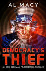 Democracy's Thief: An Eric Beckman Paranormal Thriller