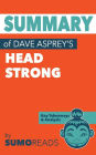 Summary of Dave Asprey's Head Strong: Key Takeaways & Analysis
