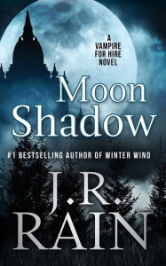Title: Moon Shadow, Author: J R Rain