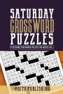 Saturday Crossword Puzzles: 52 Relaxing Crossword Puzzles for Adults Volume 1