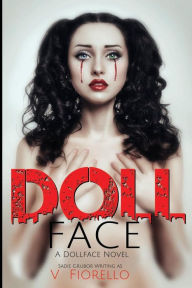 Title: Doll Face: A Doll Face Novel, Author: Sadie Grubor
