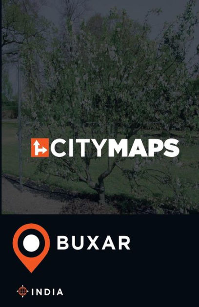 City Maps Buxar India By James Mcfee Paperback Barnes Noble