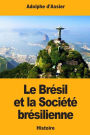 Le Brésil et la Société brésilienne