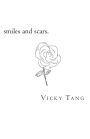smiles and scars.