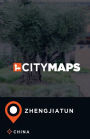 City Maps Zhengjiatun China