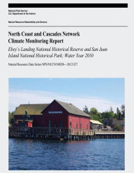 Title: North Coast and Cascades Network Climate Monitoring Report: Ebey's Landing National Historical Reserve and San Juan Island National Historical Park; Water Year 2010, Author: National Park Service