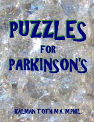 Title: Puzzles for Parkinson's: 133 Large Print Themed Word Search Puzzles, Author: Kalman Toth