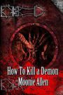 How To Kill A Demon