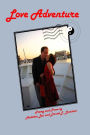 Love Adventure: Poems and Prose by Anhthao Bui and Daniel E. Lambert