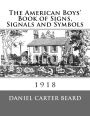 The American Boys' Book of Signs, Signals and Symbols