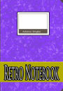 Retro Notebook Purple, 7 X 10 Inch 100 Sheets: Old School Style Notebook,