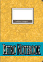 Retro Notebook Yellow, Notebook, 7 X 10 Inch 100 Sheet: Retro Old School Like book from Anterion Graphic